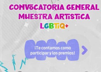 📢 CONVOCATORIA GENERAL — Muestra Artística LGBTIQ+ 🏳️‍🌈