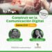 Invitan a la capacitación “Construir en la Comunicación Digital”